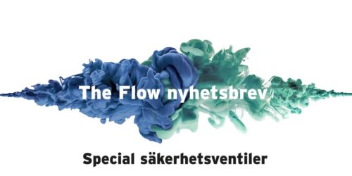 The Flow nyhetsbrev – Special om säkerhetsventiler