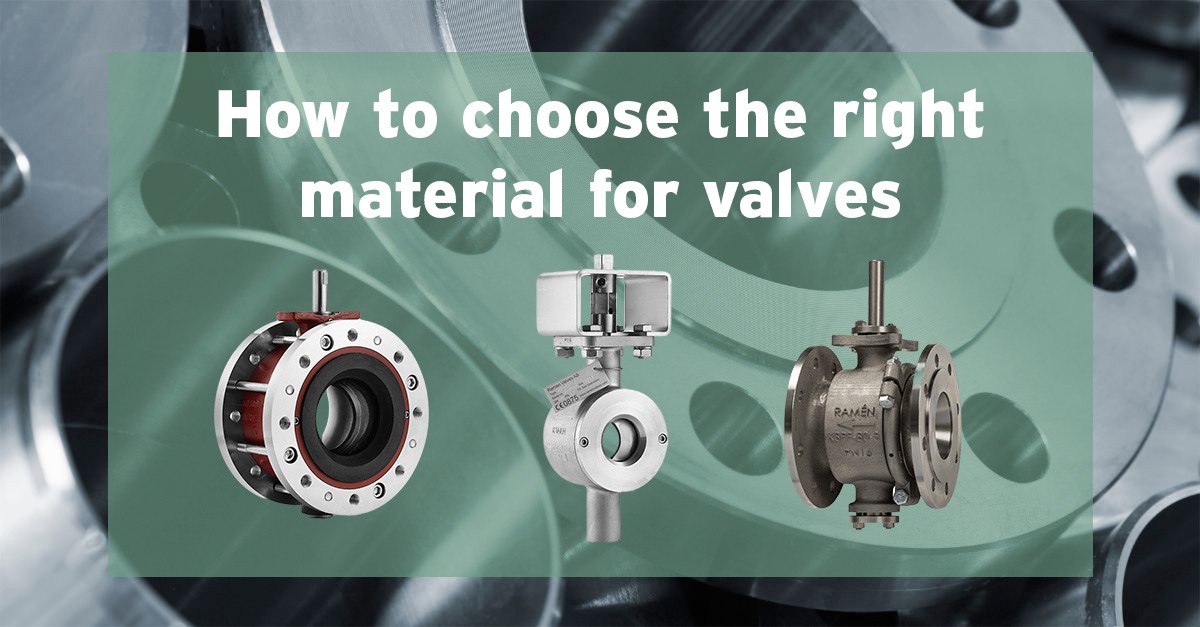 How to choose the right material for valves